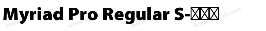 Myriad Pro Regular S字体转换